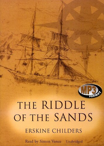 Childers, Erskine, Vance, Simon (Narrator): The Riddle of the Sands (AudiobookFormat, Blackstone Audiobooks, Blackstone Audiobooks, Inc.)