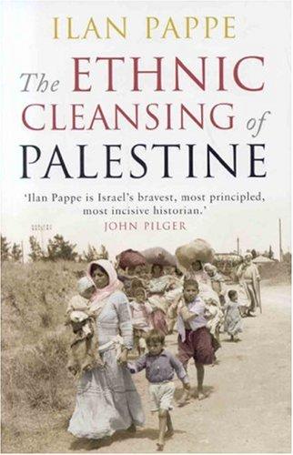 Luis Noriega, Ilan Papeh, Ilan Pappé: The Ethnic Cleansing of Palestine