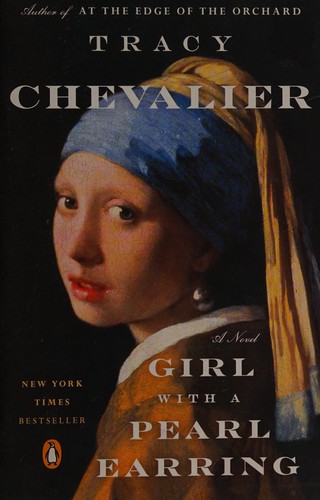 Tracy Chevalier: Girl with a pearl earring (2001, Plume)