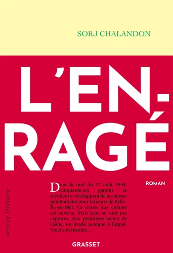 Sorj Chalandon: L’enragé (Paperback, Français language, Grasset)