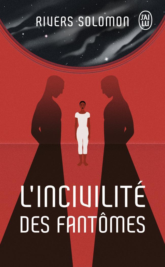 L'incivilité des fantômes (French language, J'ai Lu)