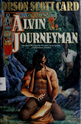 Orson Scott Card: Alvin journeyman (1995, Tor Books)