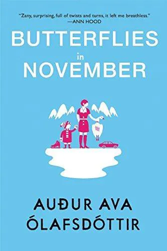 Auður Ava Ólafsdóttir: Butterflies in November (2013)