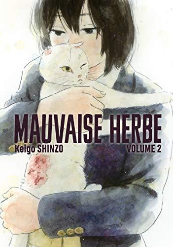 Keigo Shinzō: Mauvaise herbe, tome 2 (French language, 2020)