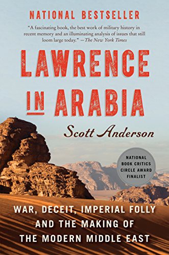 Scott Anderson: Lawrence in Arabia (Paperback, Anchor)