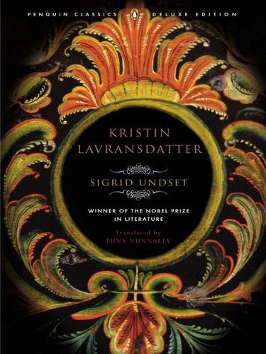 Sigrid Undset: Kristin Lavransdatter (EBook, 2005, Penguin USA, Inc.)
