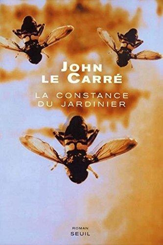 John le Carré: La constance du jardinier (French language, Éditions du Seuil)