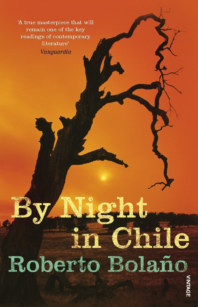 Roberto Bolaño: By Night in Chile (2009, Penguin Random House)