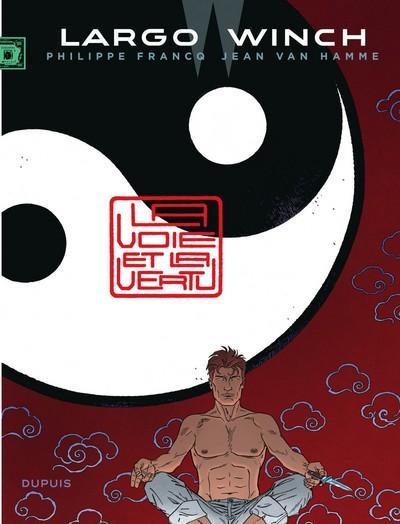 Jean Van Hamme, Philippe Francq: La voie et la vertu (French language, 2013, Dupuis)