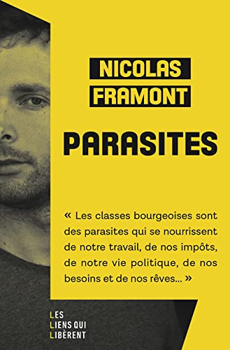 Nicolas Framont: Parasites (EBook, French language, 2023, Les Liens qui Libèrent)