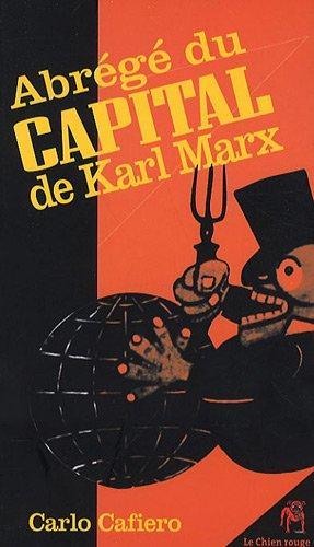 Carlo Cafiero: Abrégé du "Capital" de Karl Marx (French language, Éditions du Chien rouge)
