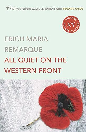 Erich Maria Remarque: All Quiet on the Western Front (2005, Vintage Classics)
