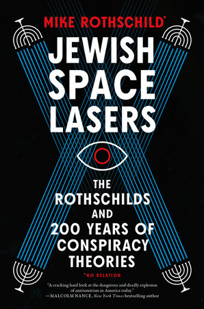 Mike Rothschild: Jewish Space Lasers (2023, Melville House Publishing)