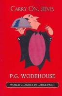 P. G. Wodehouse: Carry On, Jeeves (A Jeeves and Bertie Novel) (Paperback)