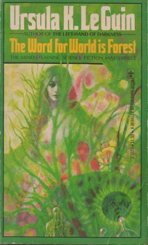 Ursula K. Le Guin (DUPLICATE): The Word for World Is Forest (Paperback, 1976, Berkley)