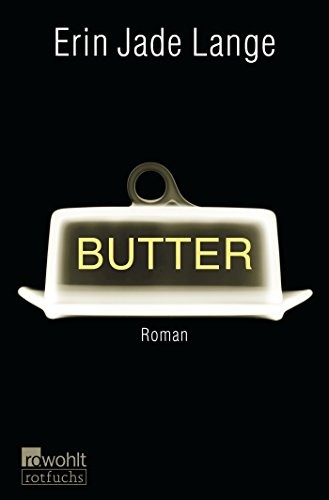 Erin Jade Lange: Butter (Paperback, german language, 2014, Rowohlt Taschenbuch)