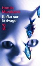 Haruki Murakami: Kafka sur le rivage (Hardcover, fra language, 2006, Belfond)