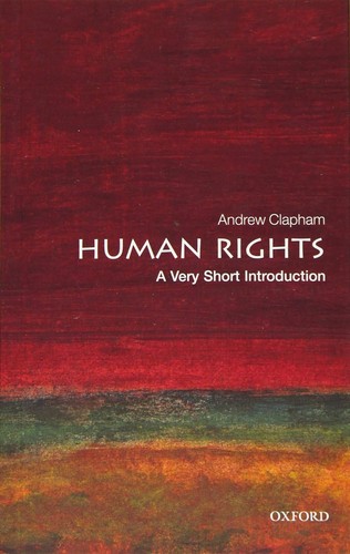Andrew Clapham: Human Rights (2007, Oxford University Press)