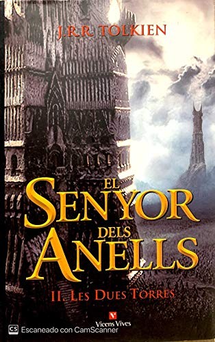 J.R.R. Tolkien, Francesc Parcerisas Vazquez: El Senyor Dels Anells Ii (Hardcover, Catalan language, Editorial Vicens Vives)