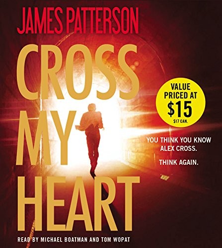 James Patterson: Cross My Heart (AudiobookFormat, 2014, Little, Brown & Company)