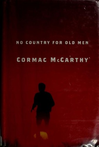 Cormac McCarthy, Tom Stechschulte: No country for old men