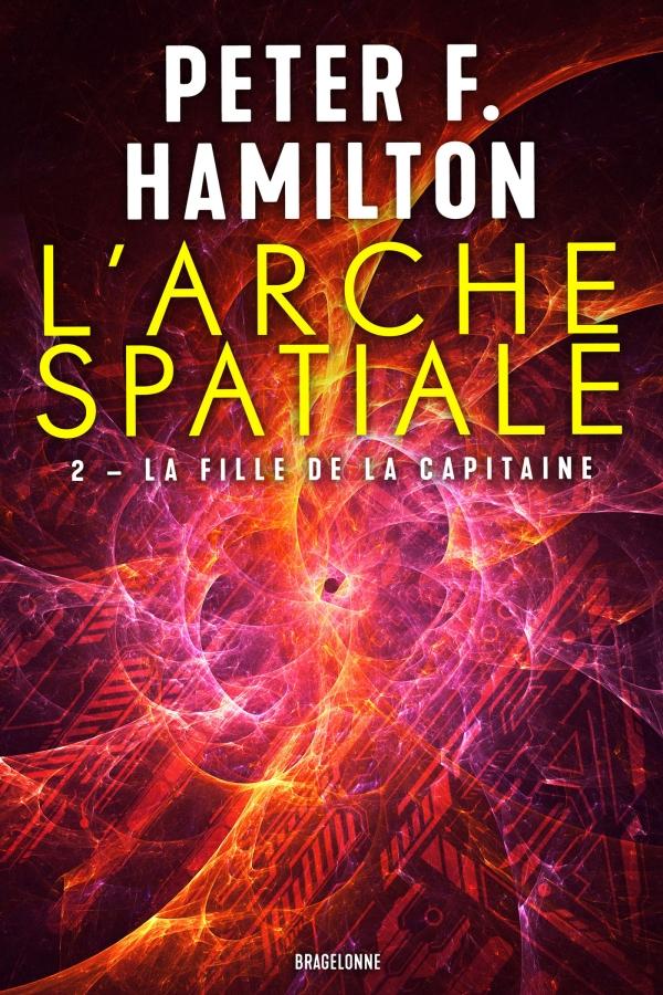 Peter F. Hamilton: La Fille de la capitaine (French language, 2023, Bragelonne)