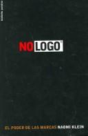 Naomi Klein: No Logo (Paperback, Spanish language, 2007, Paidós Ibérica Ediciones, S.A.)