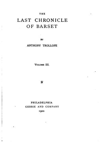 Anthony Trollope: The Last Chronicle of Barset (1900)