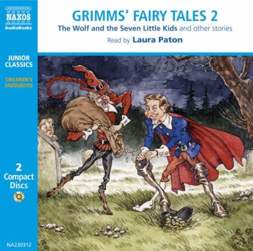 Brothers Grimm, Wilhelm Grimm: Grimm's Fairy Tales (AudiobookFormat, 2004, Naxos Audiobooks)