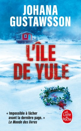 Johana Gustawsson: L'île de Yule (Paperback, Français language, 2023, Calmann-Levy)