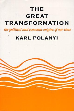 Karl Polanyi: The Great Transformation (Paperback, 1971, Beacon Press)