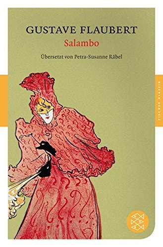 Flaubert Gustave: Salambo (Paperback, 2010, FISCHER Taschenbuch)