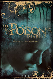Maryrose Wood: Die Poison Diaries (Hardcover, german language)