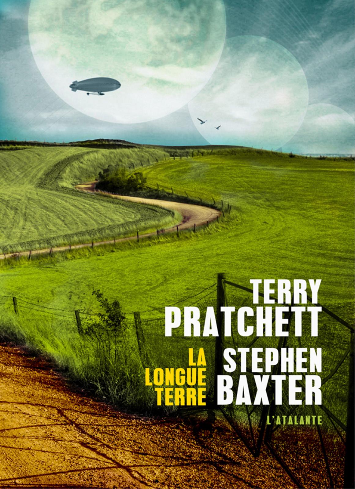 Terry Pratchett, Stephen Baxter: La longue terre (French language, 2013, L'Atalante)