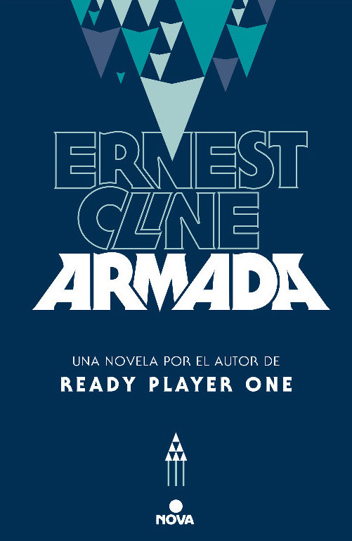 David Tejera Expósito, Ernest Cline: Armada (Paperback, Español language, 2016, Nova, Penguin Random House)