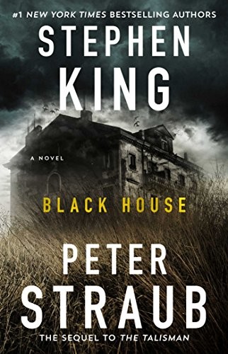 Stephen King, Peter Straub, Stephen King: Black House (Paperback, 2018, Gallery Books)