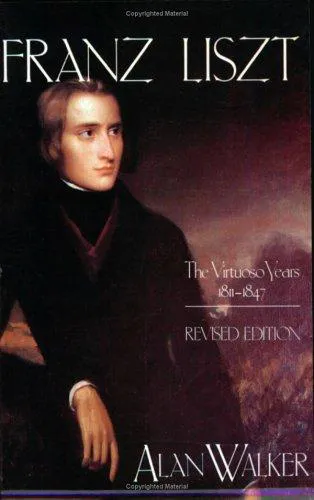 Alan Walker: Franz Liszt (1988, Cornell University Press)