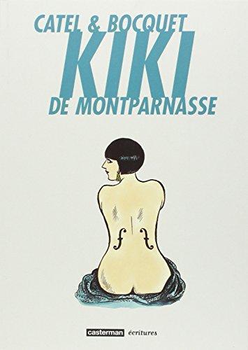 José-Louis Bocquet, Catel Muller: Kiki de Montparnasse (French language, 2007, Casterman)