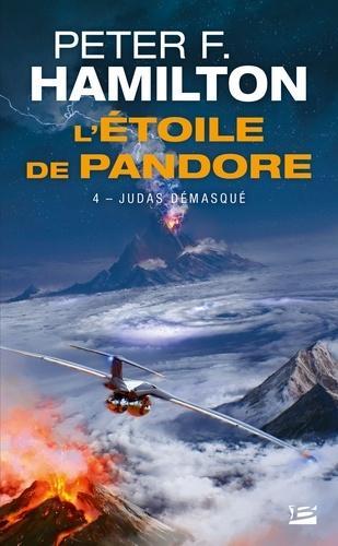 Peter F. Hamilton: L'Etoile de Pandore, Tome 4 : Judas démasqué (French language)