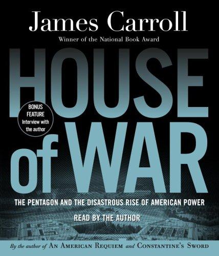 James Carroll: House of War (AudiobookFormat, 2006, RH Audio)