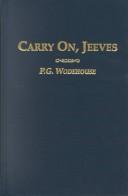 P. G. Wodehouse: Carry On, Jeeves (A Jeeves and Bertie Novel) (Hardcover, 1975, Amereon Limited)