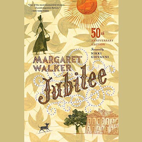 Margaret Walker: Jubilee (AudiobookFormat, Blackstone Audio, Inc., Blackstone Audiobooks)