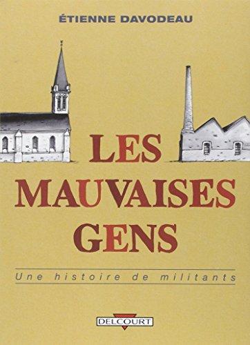 Étienne Davodeau: Les mauvaises gens (French language, 2005)