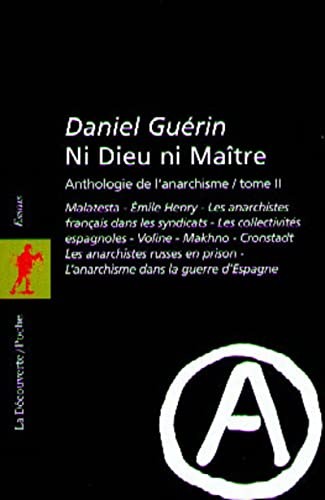 Daniel Guérin: Ni dieu ni maître (Hardcover, French language, 1999, La Découverte, LA DECOUVERTE)