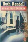 Ruth Rendell: Le lac des ténèbres (French language, 1986, Librairie générale française)