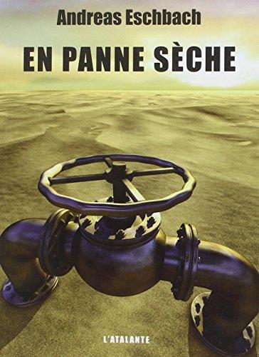 Andreas Eschbach: En panne sèche (French language, 2009, L'Atalante)