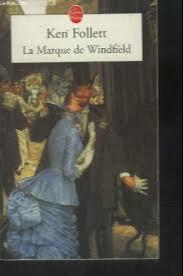 Ken Follett: La Marque de Windfield (French language, 1996, Librairie générale française)