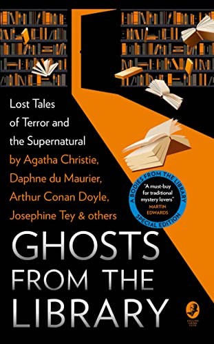 Tony Medawar: Ghosts from the Library (2023, HarperCollins Publishers Limited, Collins Crime Club)