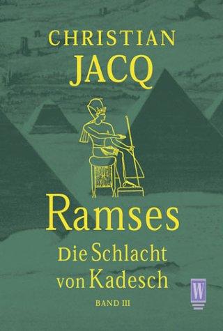 Christian Jacq: Die Schlacht von Kadesch (Paperback, German language, Rowohlt TB-V. Rnb.)