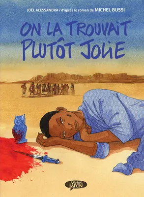 Joël Alessandra, Michel Bussi: On la trouvait plutôt jolie (French language, 2022, Michel Lafon)